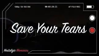 The Weeknd - Save Your Tears (Lyrics)