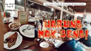 LOG 9 - WARUNG MAK BENG SANUR BALI