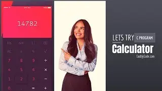 Tricky way to design  a calculator |using C program
