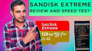 SanDisk Extreme 128GB MicroSD Review and Speed Test