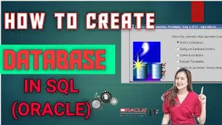 SQL tutorial 59|How to Create Database in SQL|step by step |Create Database in|Oracle 11g |12c |19c