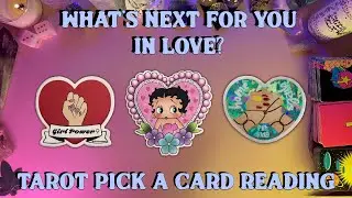 ♥️Whats Next For You In Love?♥️ Tarot Pick a Card Reading