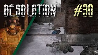 Desolation #30 - долгари поссорились с одиночками