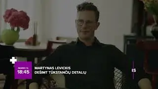 Martynas Levickis | Dešimt tūkstančių detalių | FILMO ANONSAS