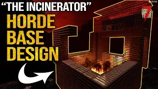 (7 Days To Die)🔥The INCINERATOR🔥 Horde Base Design