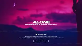 Sad Edo Saiya x Absent Type Beat - Alone | 2022 | prod. by NH