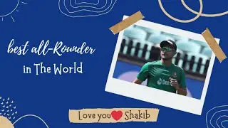 Love ❤️you shakib|best all rounder in the world|Cf Buzz.