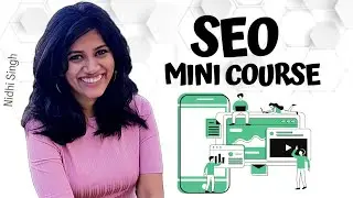 SEO Full Course 🎯 On-Page | Off-page | Technical SEO Tutorial for beginners 2021| Nidhi Singh