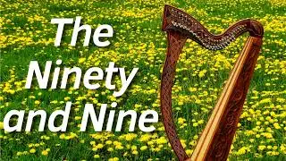 There Were Ninety and Nine | Harp
