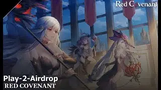Red Covenant - Смотрим новую RPG игру и участвуем в Airdrop! Зарабатываем кубики в Avarik Saga !