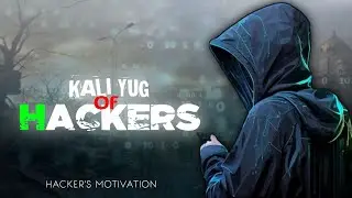 KALIYUG OF HACKERS 😈🔥 ~ hacker motivation | hacker status attitude 😎 | 