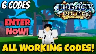 (6 CODES) LEGACY PIECE All Working Codes Enter Now! | Legacy piece|