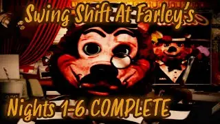 Swing Shift At Farley's | Nights 1-6 COMPELTE [FNAF Fan Games 2025]