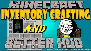 Обзор Модов Minecraft #15 [Inventory Crafting Grid и Better HUD]