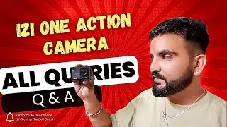 izi one 5k action camera new version QnA |  IZI ONE All Quires  |  izi one plus+ | Vlog36