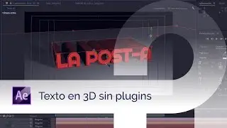 Textos en 3D en After Effects sin plugins externos.
