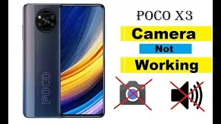 POCO X3 Camera Not Working Fixed | poco x3 sound problem solution | poco x3 dead solutio