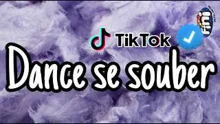 Dance se souber~ Tiktok Mashup 2026