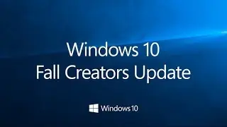 How To Get Fall Creators Update For Windows 10