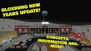 BLOXBURG NEW YEARS UPDATE! *Info and more!*