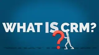 What is CRM - CRM Explained (under a minute!)