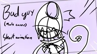 Bad guy (male cover) batim short animation (maybe wip? Probably not though,)