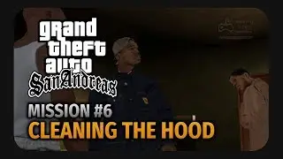 GTA San Andreas - Mission #6 - Cleaning the Hood