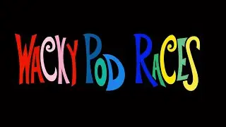 Wacky Pod Races