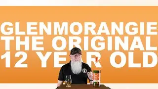 Glenmorangie Original 12yr review #243 with The Whiskey Novice