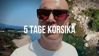 5 Tage Korsika  🏝