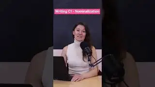 Writing C1 - Nominalization 