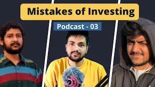 How to Invest money and avoid mistakes | Podcast 03 | Counsily