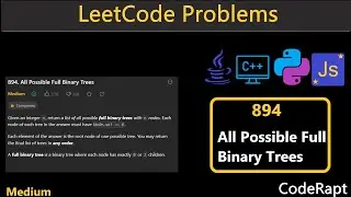 All Possible Full Binary Tree | Leetcode Q.894 | Python | C++ | Java | JS | Leetcode Daily Challenge
