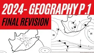 2024  FINAL REVISION GEOGRAPHY P.1 GRADE 12 P.1  [THUNDEREDUC]