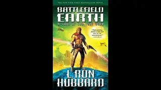 Battlefield Earth by L Ron Hubbard - SFS Recommends Books