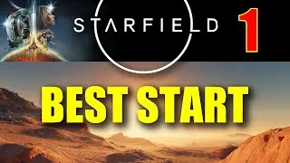 STARFIELD Walkthrough Part 1, Character Creation ESSENTIAL NOTES (+ Dream Home, Before & After!)
