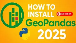 How to Install GeoPandas with Python 3.12 on Windows 10/11 | Complete 2025 Setup Guide