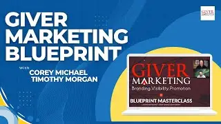 Episode 4: Giver Marketing Blueprint