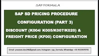 CONCEPT 40- SAP SD DISCOUNT & FREIGHT CONDITION TYPE CONFIGURATION || V/08 || SAP SD ||SAP FORMULA||