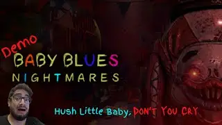 This Baby Horror Game is Terrifying - Baby Blues Nightmares