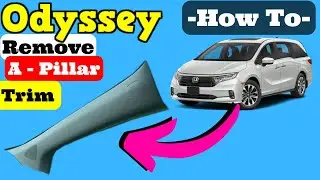Honda Odyssey - How to Remove A Pillar Windshield Trim Cover Removal Front Garnish Bezel A-Pillar