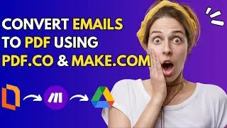 Automatically Convert Emails To PDF Using PDF.co on Make.com
