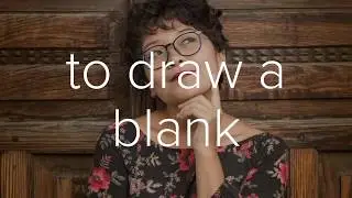 To draw a blank|Idioms with meaning and example|Idioms on the Go|Learn Idioms