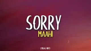 SORRY  -Maahi | Lyrical Video | Unied Studios