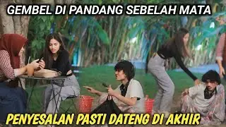 CEWEK SOMBONG KENA KARMA SENDIRI!! GEMBEL DI KASARIN