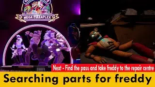 Freddy Fazbear : A Simple Guide to Finding parts - PART-08 #fnafsb #roxy #chica