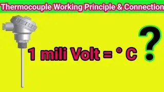 Thermocouple Working Principle || Connection ||