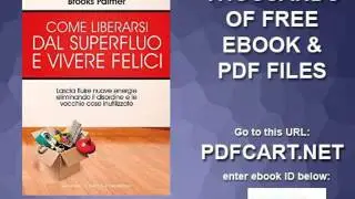 Come liberarsi dal superfluo e vivere felici Salute e benessere