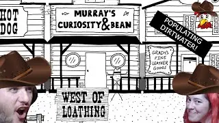 West of Loathing! (part 5)