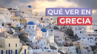 What to See in Greece 🇬🇷 | 10 Must-See Places